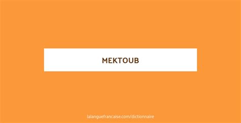 mektoub def